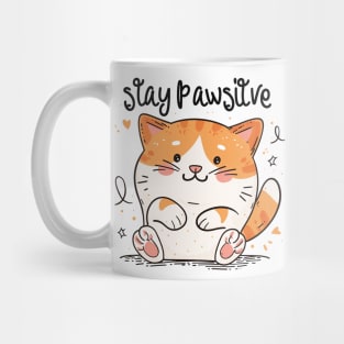 stay pawsitive Mug